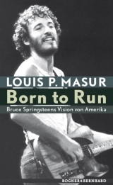 Born to Run - Louis P Masur