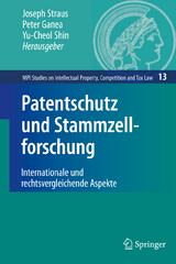 Patentschutz und Stammzellforschung - 
