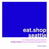 Eat.Shop Seattle - Wellman, Kaie