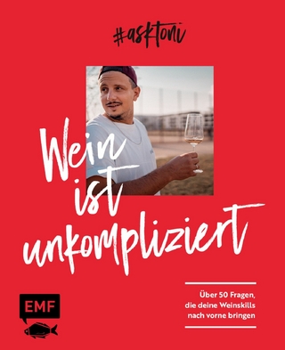 #askToni – Wein ist unkompliziert!