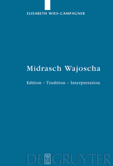 Midrasch Wajoscha - Elisabeth Wies-Campagner