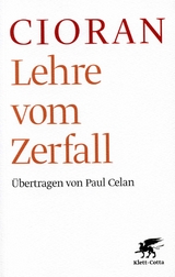 Lehre vom Zerfall - Cioran, Emile M.
