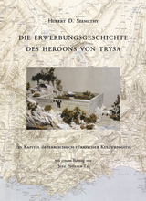 Die Erwerbungsgeschichte des Heroons von Trysa - Hubert D Szemethy