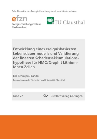 Entwicklung eines ereignisbasierten Lebensdauermodells und Validierung der linearen Schadensakkumulationshypothese für NMC/Graphit Lithium-Ionen Zellen