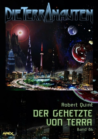 DIE TERRANAUTEN, Band 86: DER GEHETZTE VON TERRA