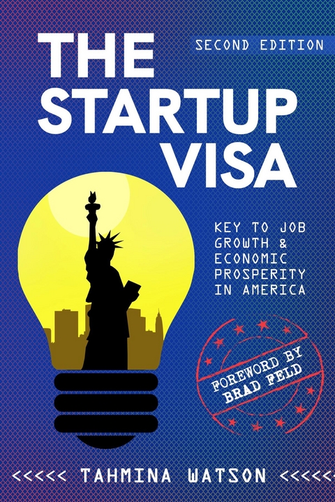 The Startup Visa - Tahmina Watson