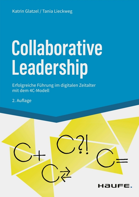 Collaborative Leadership - Katrin Glatzel, Tania Lieckweg