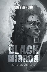 Black Mirror - Sue Emenogu