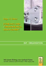 F&uuml;hrung und Ver&auml;nderungsmanagement - Edgar H. Schein