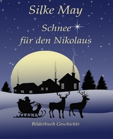 Schnee f&uuml;r den Nikolaus - Silke May