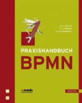 Praxishandbuch BPMN - Jakob Freund, Bernd R&uuml;cker, Thomas Henninger