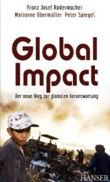 Global Impact - Marianne Oberm&uuml;ller, Peter Spiegel, Franz Josef Radermacher