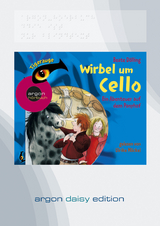 Wirbel um Cello &ndash; Ein Abenteuer auf dem Ponyhof (DAISY Edition) - Beate D&ouml;lling