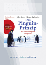 Das Pinguin-Prinzip (DAISY Edition) - John Kotter, Holger Rathgeber