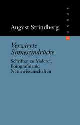 Verwirrte Sinneseindr&uuml;cke - August Strindberg