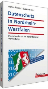 Datenschutz in Nordrhein-Westfalen - Achim Richter, Susanne Fries