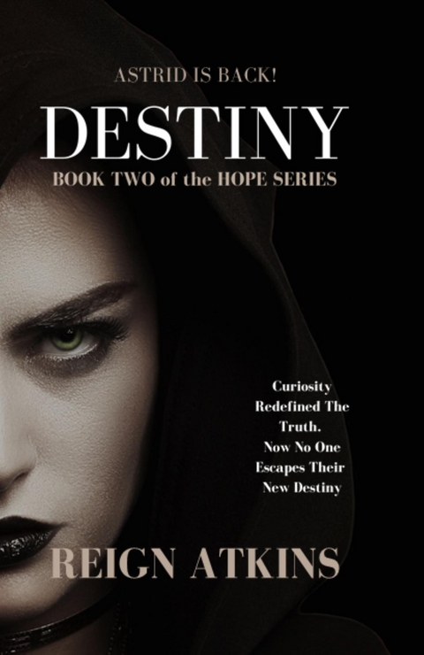 DESTINY - Reign Atkins