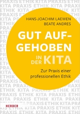 Gut aufgehoben in der Kita -  Hans-Joachim Laewen,  Beate Andres