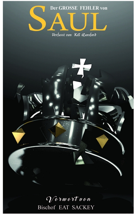 Der Grosse Fehler Von Saul - Stephen K. B. Ransford