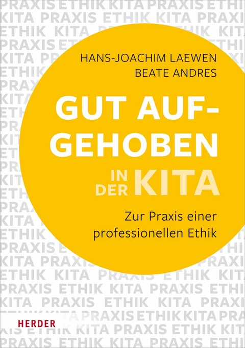 Gut aufgehoben in der Kita -  Hans-Joachim Laewen,  Beate Andres