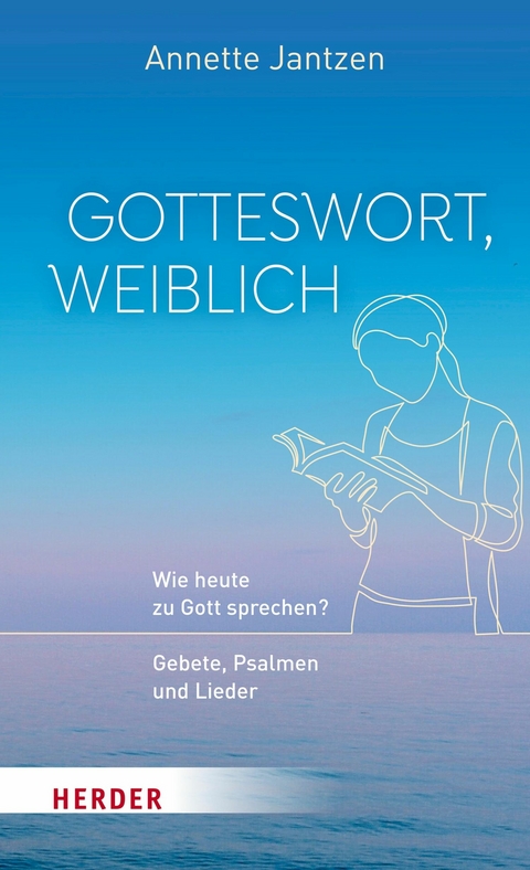Gotteswort, weiblich -  Annette Jantzen