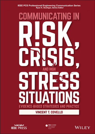 Communicating in Risk, Crisis, and High Stress Situations