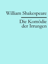 Die Kom&ouml;die der Irrungen - William Shakespeare