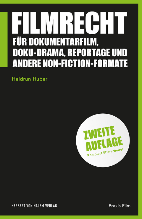 Filmrecht für Dokumentarfilm, Doku-Drama, Reportage und andere Non-Fiction-Formate - Heidrun Huber