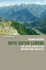 Orte guten Lebens - Werner B&auml;tzing