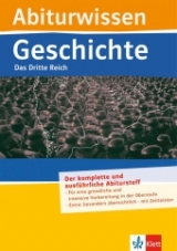 Abiturwissen Geschichte Das Dritte Reich - Walter G&ouml;bel