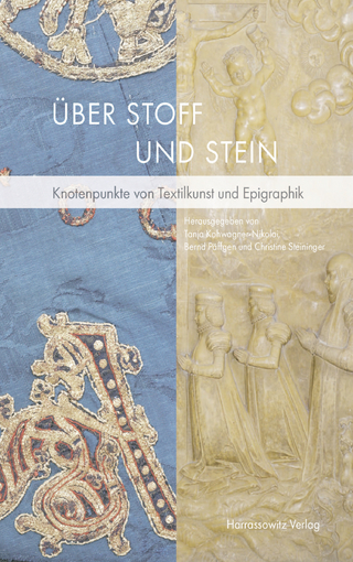 Über Stoff und Stein
