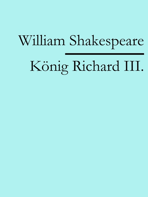 K&ouml;nig Richard III. - William Shakespeare