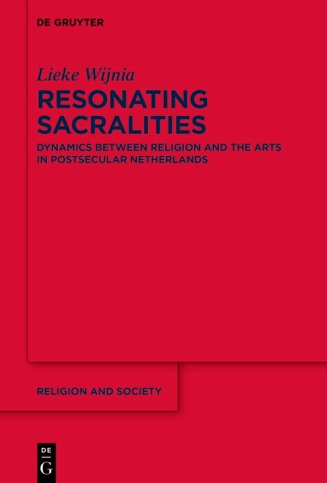 Resonating Sacralities - Lieke Wijnia