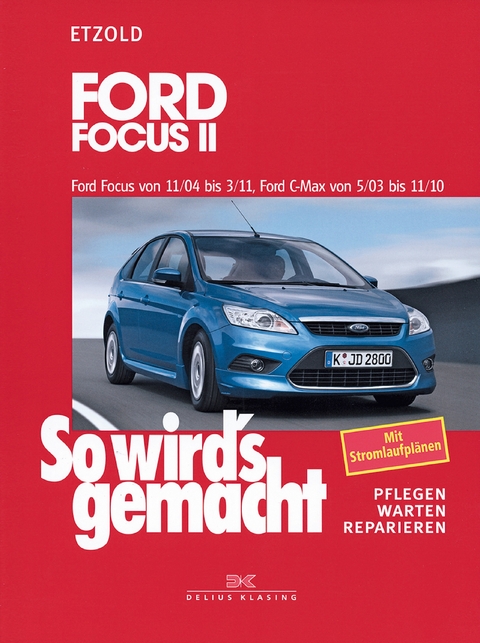 Ford Focus II 11/04-3/11, Ford C-Max 5/03-11/10 - R&uuml;diger Etzold