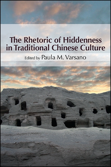 The Rhetoric of Hiddenness in Traditional Chinese Culture - 