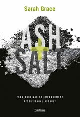 Ash + Salt -  Sarah Grace