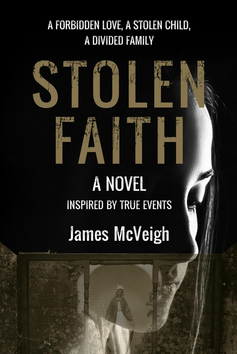 Stolen Faith -  James McVeigh