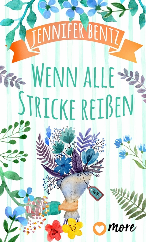 Wenn alle Stricke rei&szlig;en - Jennifer Bentz
