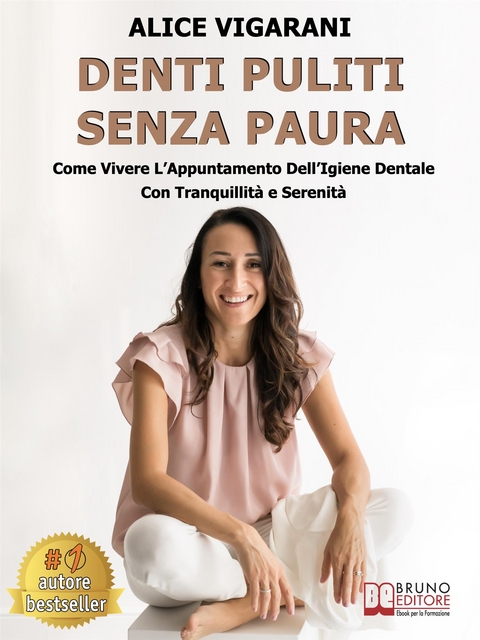 Denti Puliti Senza Paura - Alice Vigarani