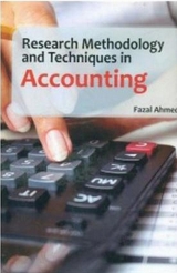 Research Methodology and Techniques in Accounting -  Fazal Ahmed