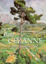 Paul C&eacute;zanne und Kunstwerke - Anna Barskaja, Jewgenija Georgijewskaja