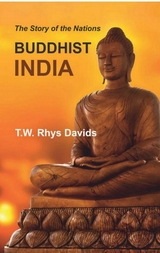Buddhist India -  T. W. Rhys Davids