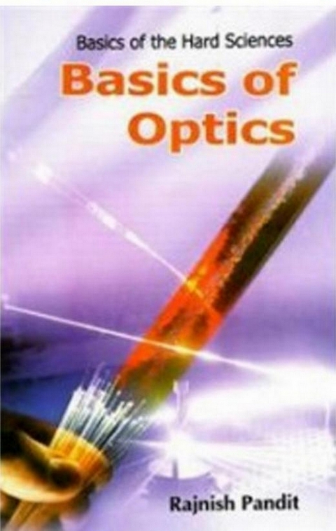 Basics Of Optics -  Rajnish Pandit