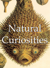 Natural Curiosities - Alfred Russel Wallace