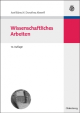 BWL Starter Kit / Wissenschaftliches Arbeiten - Axel B&auml;nsch, Dorothea Alewell