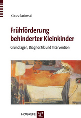 Fr&uuml;hf&ouml;rderung behinderter Kleinkinder - Klaus Sarimski