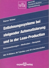 Entlohnungssysteme bei steigender Automatisierung und in der Lean-Production - Rainer Weber