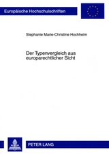 Der Typenvergleich aus europarechtlicher Sicht - Stephanie Hochheim