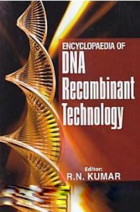 Encyclopaedia Of DNA Recombinant Technology -  R.N. Kumar