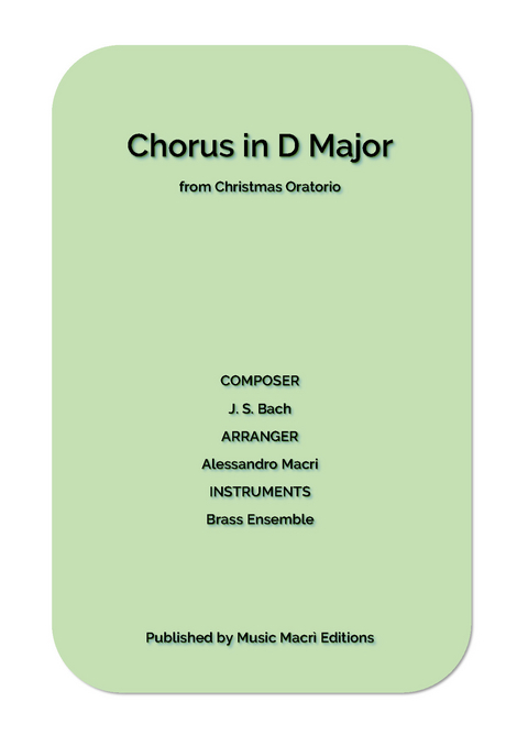 Chorus in D Major from Christmas Oratorio by J. S. Bach - Alessandro Macr&igrave;